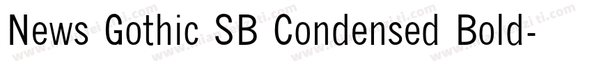 News Gothic SB Condensed Bold字体转换